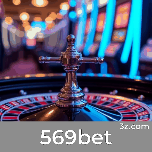 569bet: A Plataforma de Apostas Online Confiável e Profissional